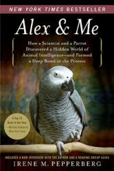 Alex & Me - Irene Pepperberg (ISBN: 9780061673986)