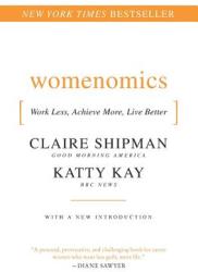 Womenomics - Claire Shipman (ISBN: 9780061697197)