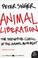 Animal Liberation - Peter Singer (ISBN: 9780061711305)