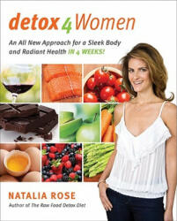 Detox for Women - Natalia Rose (ISBN: 9780061749742)
