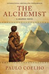 Alchemist: A Graphic Novel - Paulo Coelho (ISBN: 9780062024329)
