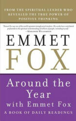Around the Year With Emmet Fox - Emmet Fox (ISBN: 9780062504081)