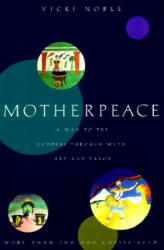 Motherpeace - Vicki Noble (ISBN: 9780062510853)