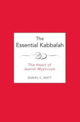 Essential Kabbalah - Daniel Chanan Matt (ISBN: 9780062511638)