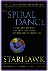The Spiral Dance - Starhawk (ISBN: 9780062516329)