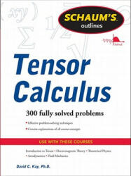 Schaums Outline of Tensor Calculus - David Kay (ISBN: 9780071756037)