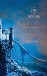 Cry of Honor (ISBN: 9781939416261)