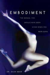Embodiment - Dain Heer (ISBN: 9781939261113)