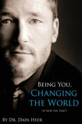 Being You, Changing the World (ISBN: 9781939261021)