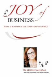 Joy of Business - Gary M Douglas (ISBN: 9781939261014)