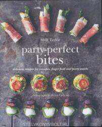 Milli Taylor: Party-perfect Bites (ISBN: 9781849755689)