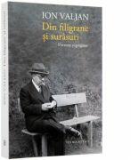 Din filigrane si surasuri. Portrete suprapuse (ISBN: 9789735046316)