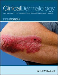 Clinical Dermatology 5e - Richard Weller, Hamish Hunter, Margaret W. Mann (2015)