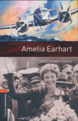 Amelia Earhart - Level 2 (ISBN: 9780194237956)