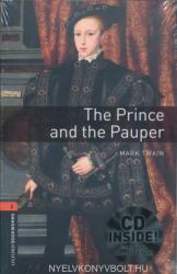 The Prince and the Pauper with Audio CD - Level 2 (ISBN: 9780194237871)
