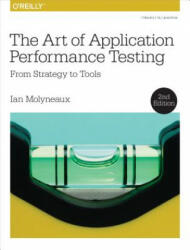 Art of Application Performance Testing 2e - Ian Molyneaux (2015)