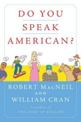Do You Speak American? (ISBN: 9780156032889)