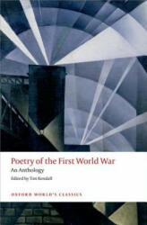 Poetry of the First World War - Tim Kendall (ISBN: 9780198703204)