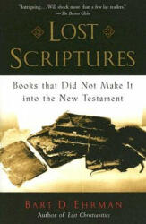 Lost Scriptures - Bart D. Ehrman (ISBN: 9780195182507)