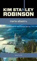 Marte albastru (Trilogia Marte, partea a III-a) - Kim Stanley Robinson (2015)