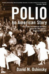 David M. Oshinsky - Polio - David M. Oshinsky (ISBN: 9780195307146)