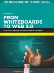 Daniel Martín: From Whiteboards to Web 2.0 - Activating language skills with new technologies (ISBN: 9783852729398)