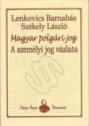 A SZEMÉLYI JOG VÁZLATA (ISBN: 9789639955585)