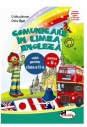 Caiet limba engleza semestrul 2, clasa a 2-a - Cristina Johnson (ISBN: 9786067061031)