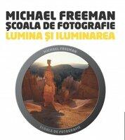 Scoala de fotografie - Lumina si iluminare (ISBN: 9786066869805)