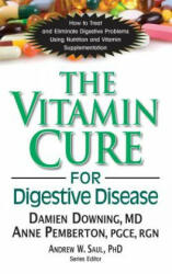 Vitamin Cure for Digestive Disease - Damien Downing (2014)