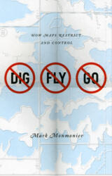 No Dig, No Fly, No Go - Mark Monmonier (ISBN: 9780226534688)