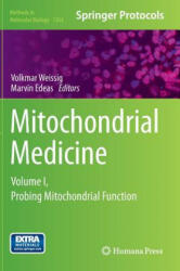 Mitochondrial Medicine - Marvin Edeas, Volkmar Weissig (2015)