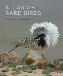 Atlas of Rare Birds - Dominic Couzens (ISBN: 9780262015172)