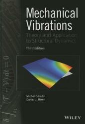 Mechanical Vibrations: Theory and Application to Structural Dynamics (2015)