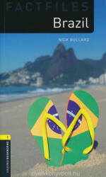 Nick Bullard: Brazil - Oxford Bookworms Factfiles level 1 (ISBN: 9780194237949)