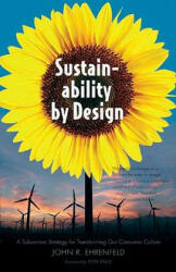 Sustainability by Design - John R Ehrenfeld (ISBN: 9780300158434)