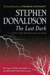 Last Dark - Donaldson Stephen R (2015)