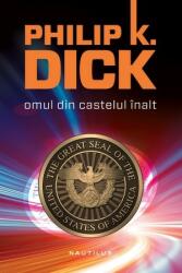 Omul din castelul înalt (ISBN: 9786065799189)