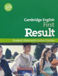 Cambridge English First Result Student's Book with Online Practice Test - P. A. Davies, T. Falla (ISBN: 9780194511926)