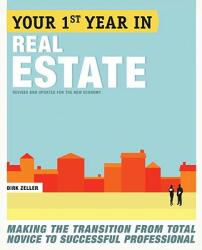 Your First Year in Real Estate, 2nd Ed. - Dirk Zeller (ISBN: 9780307453723)