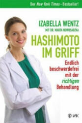 Hashimoto im Griff - Izabella Wentz, Marta Nowosadzka, Rotraud Oechsler (2015)