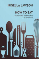 How To Eat - Nigella Lawson (2014)