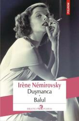 Dusmanca. Balul - Irene Nemirovsky (ISBN: 9789734652266)