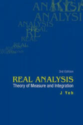 Real Analysis: Theory Of Measure And Integration (3rd Edition) - J Yeh (2014)