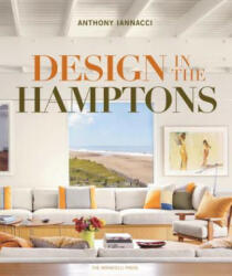 Design in the Hamptons - Anthony Iannacci (2014)