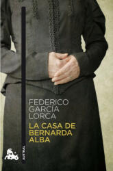 La casa de Bernarda Alba - Federico García Lorca (2010)