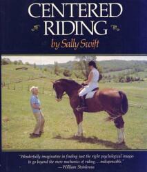 Centred Riding - Sally Swift (ISBN: 9780312127343)