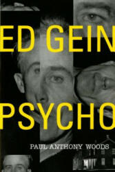 Ed Gein--Psycho! (ISBN: 9780312130572)