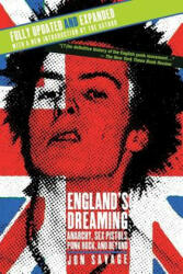 England's Dreaming Revised Edition: Anarchy Sex Pistols Punk Rock and Beyond (ISBN: 9780312288228)
