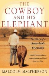 The Cowboy and His Elephant (ISBN: 9780312304065)